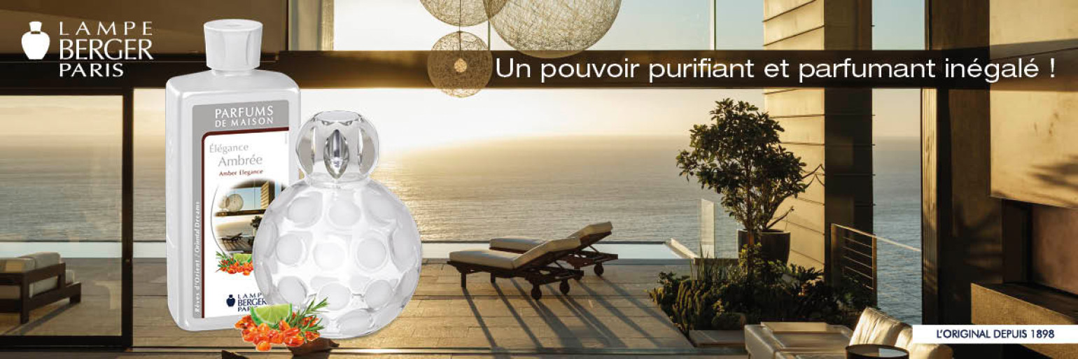 LAMPE BERGER Un pouvoir purifiant et parfumant inégalé !